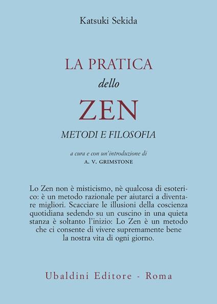 La pratica dello zen. Metodi e filosofia - Katsuki Sekida - copertina