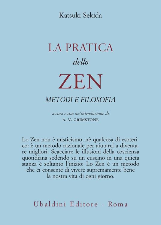 La pratica dello zen. Metodi e filosofia - Katsuki Sekida - copertina