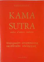 Kama sutra. Codice d'amore indiano