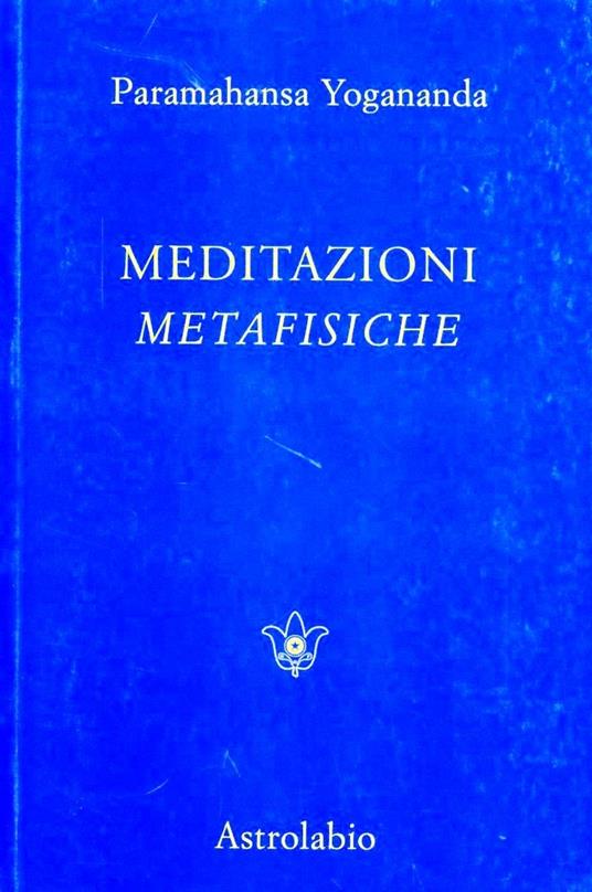 Meditazioni metafisiche - Swami Yogananda Paramhansa - copertina