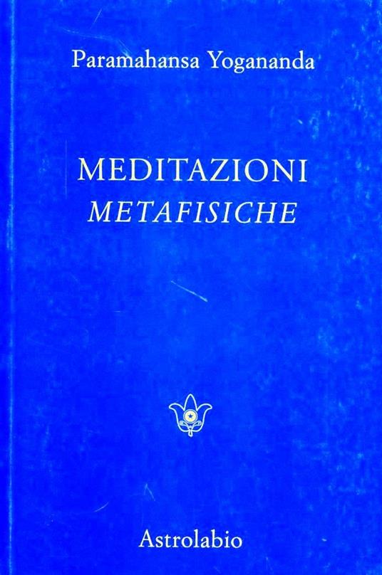 Meditazioni metafisiche - Swami Yogananda Paramhansa - copertina