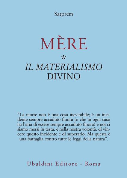 Mère. Vol. 1: Il materialismo divino. - Satprem - copertina