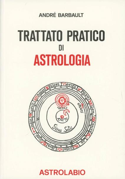 Trattato pratico di astrologia - André Barbault - copertina