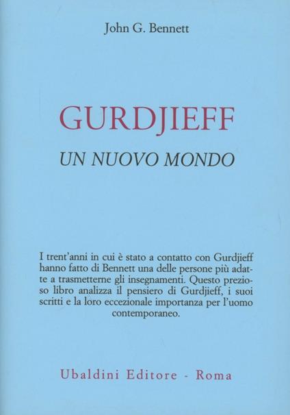 Gurdjieff. Un nuovo mondo - John Godolphin Bennett - copertina