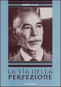 La via della perfezione - Bahrâm Elâhi - copertina