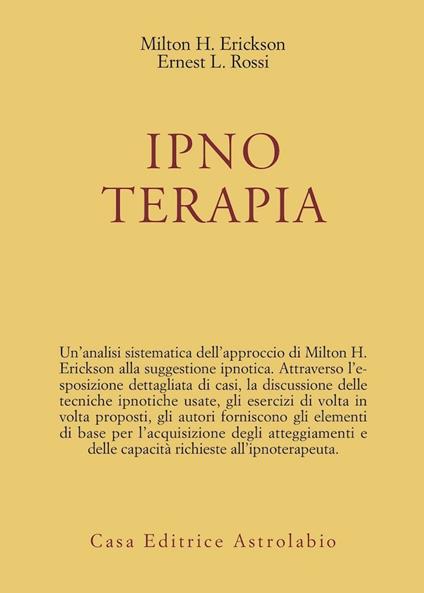 Ipnoterapia - Milton H. Erickson,Ernest L. Rossi - copertina