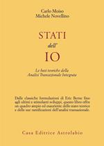 Stati dell'io. Le basi teoriche dell'analisi transazionale integrata
