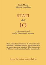 Stati dell'io. Le basi teoriche dell'analisi transazionale integrata