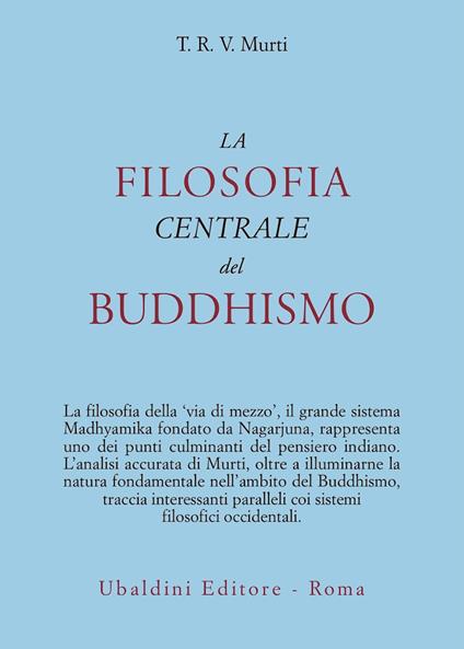 La filosofia centrale del buddhismo - T. R. Murti - copertina