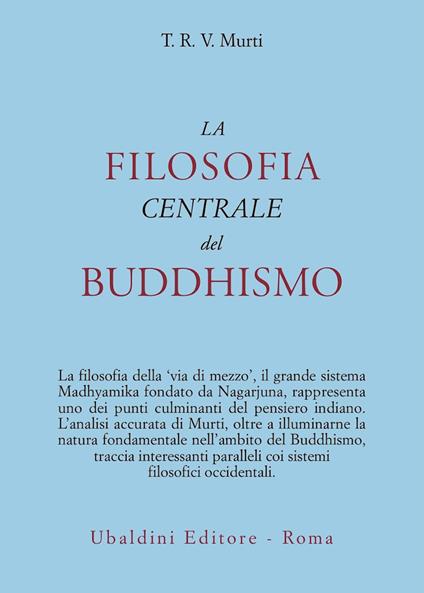 La filosofia centrale del buddhismo - T. R. Murti - copertina