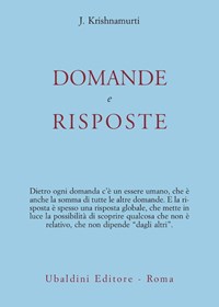 J.KRISHNAMURTI: RISPOSTE AI QUESITI DELLA VITA-LETTURA E COMMENTO DI BRUNO KOTERLE @ Sede del Gruppo Teosofico Triestino
