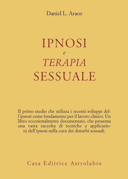Ipnosi e terapia sessuale - Daniel L. Araoz - copertina