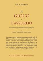 Il gioco e l'assurdo. La terapia esperienziale della famiglia