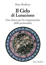 Il ciclo di lunazione. Una chiave per la comprensione della personalità