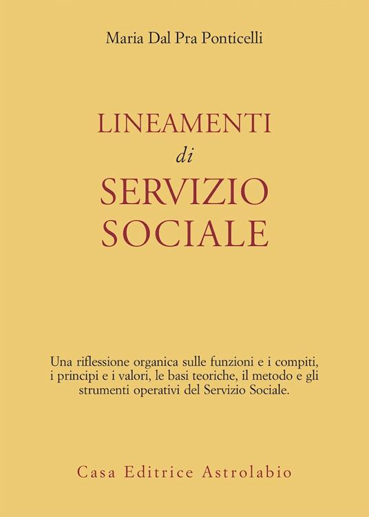 Lineamenti di servizio sociale - Maria Dal Pra Ponticelli - copertina