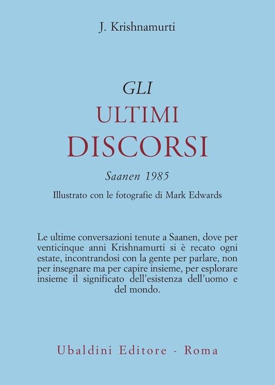 Gli ultimi discorsi: Saanen 1985 - Jiddu Krishnamurti - copertina