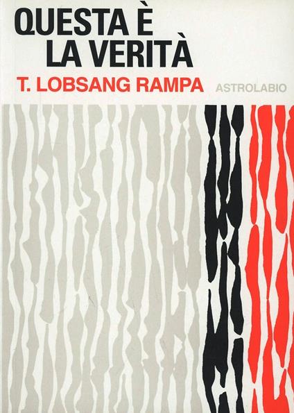 Questa è la verità - Rampa T. Lobsang - copertina