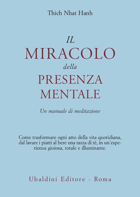 Il miracolo della presenza mentale. Un manuale di meditazione - Thich Nhat Hanh - copertina
