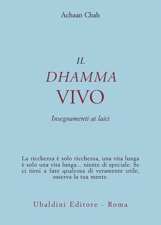 Il dhamma vivo. Insegnamenti ai laici - Achaan Chah - copertina