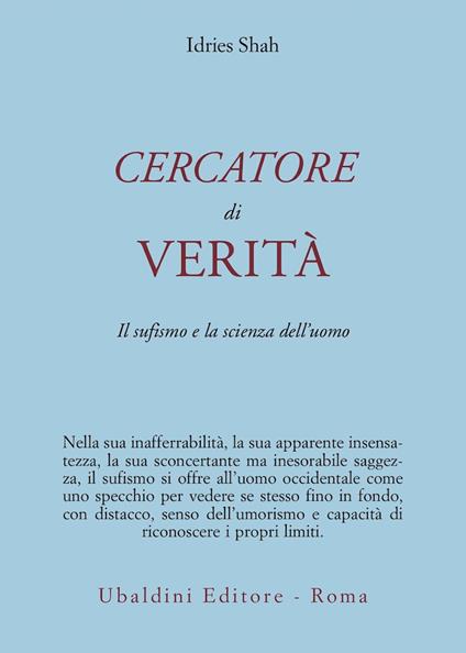 Cercatore di verità. Il sufismo e la scienza dell'uomo - Idries Shah - copertina