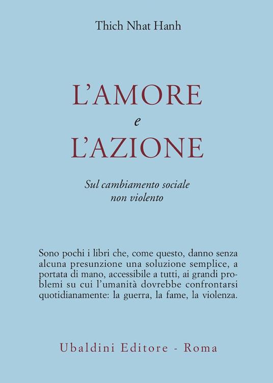 L'amore e l'azione. Sul cambiamento sociale non violento - Thich Nhat Hanh - copertina