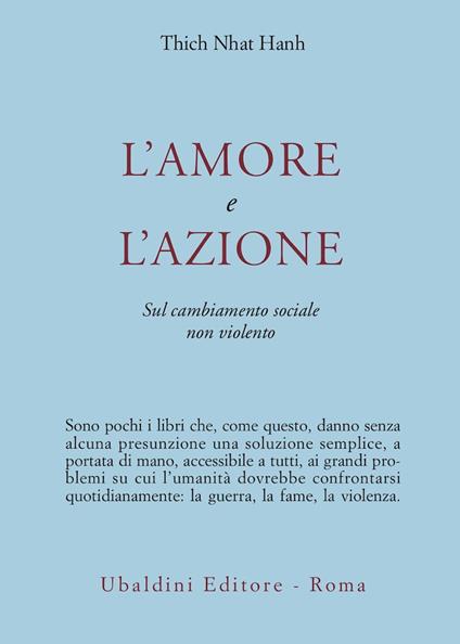 L' amore e l'azione. Sul cambiamento sociale non violento - Thich Nhat Hanh - copertina