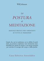 La postura di meditazione. Manuale pratico per i meditanti di tutte le tradizioni