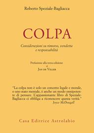 Colpa. Considerazioni su rimorso, vendetta e responsabilità