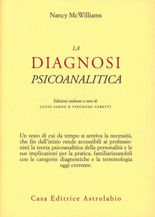 La diagnosi psicoanalitica. Struttura della personalità e processo clinico - Nancy McWilliams - copertina
