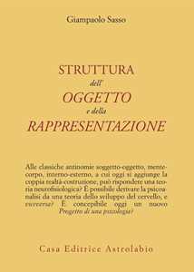 Libro La struttura dell'oggetto e della rappresentazione Gianpaolo Sasso