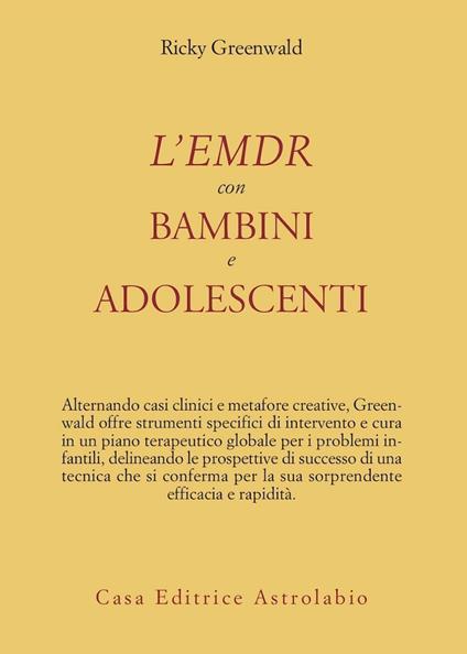 L'EMDR con bambini e adolescenti - Ricky Greenwald - copertina