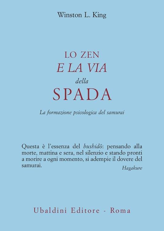 Lo zen e la via della spada. La formazione psicologica del samurai - Winston L. King - copertina