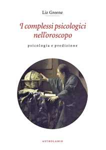 I Complessi Psicologici Nell'oroscopo. Psicologia E Predizione-image