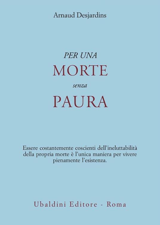 Per una morte senza paura - Arnaud Desjardins - copertina