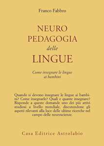 Neuropedagogia delle lingue. Come insegnare le lingue ai bambini