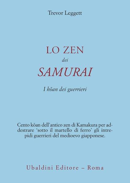 Lo zen dei samurai. I koan dei guerrieri - Trevor Leggett - copertina