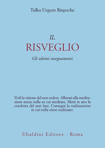 Il risveglio. Gli ultimi insegnamenti - Urgyen Tulku (Rinpoche) - copertina