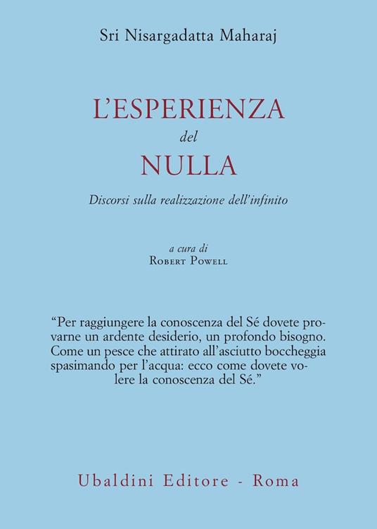 L' esperienza del nulla. Discorsi sulla realizzazione dell'infinito - Maharaj Nisargadatta - copertina