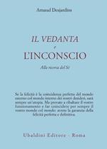 Il Vedanta e l'incoscio. Alla ricerca del sé