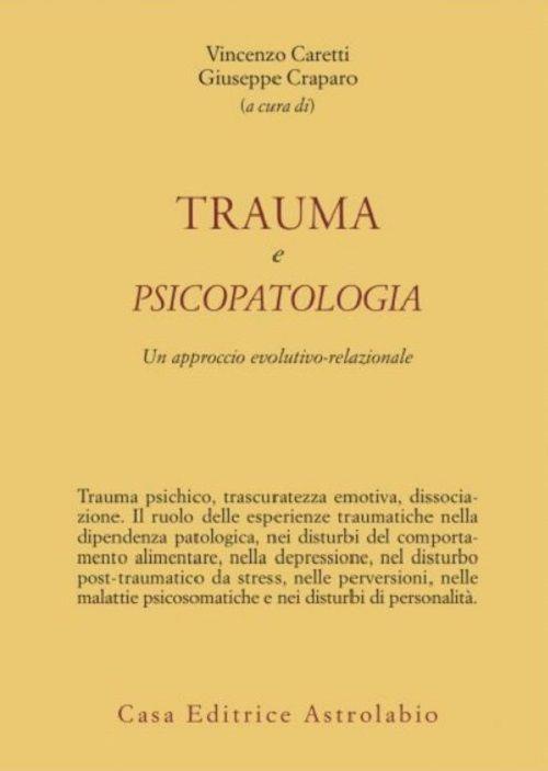 Trauma e psicopatologia. Un approccio evolutivo-relazionale - copertina