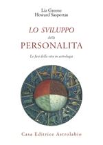 Lo sviluppo della personalità. Le fasi della vita in astrologia