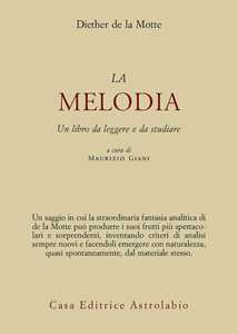 Melodia. Un libro da leggere e da studiare
