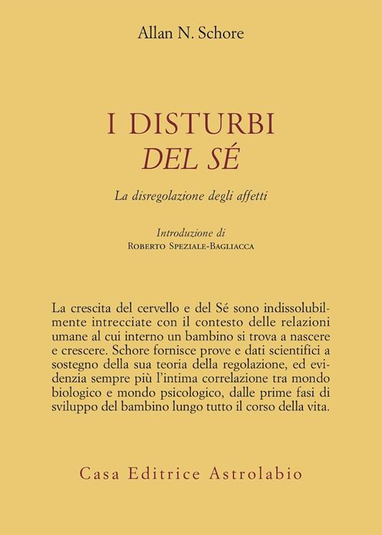 I disturbi del sé. La disregolazione degli affetti - Allan N. Schore - copertina