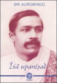 Isa Upanisad - Aurobindo (sri) - copertina