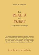 La realtà dell'essere. La quarta via di Gurdjieff