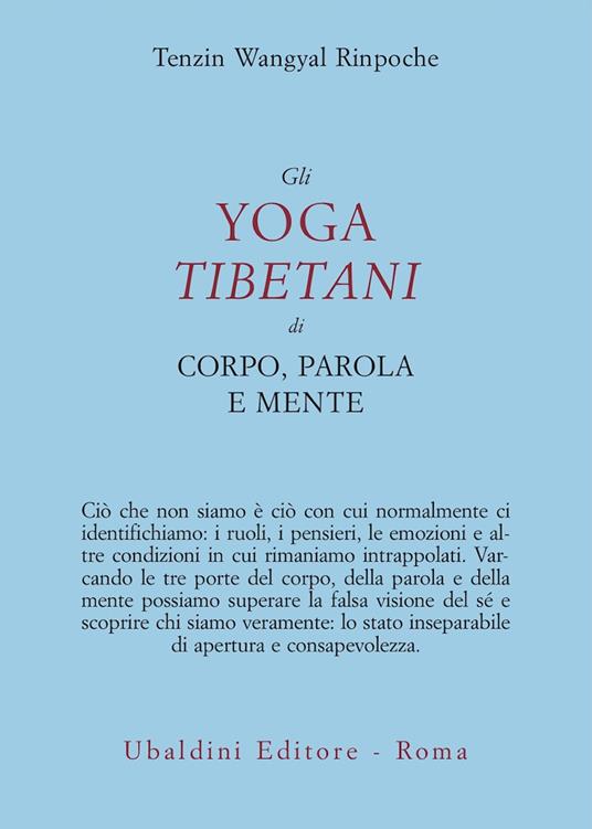Gli yoga tibetani di corpo, parola e mente - Tenzin Wangyal - copertina