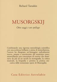 Musorgskij. Otto saggi e un epilogo