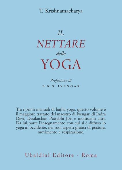 Il nettare dello yoga - Tirumalai Krishnamacharya - copertina