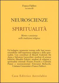 Neuroscienze e spiritualità. Mente e coscienza nella tradizioni religiose - copertina