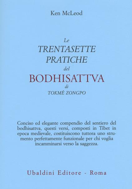 Le «Trentasette pratiche del Bodhisattva» di Tokmé Zongpo - Ken McLeod - copertina